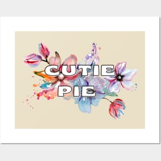 Cutie Pie Posters and Art